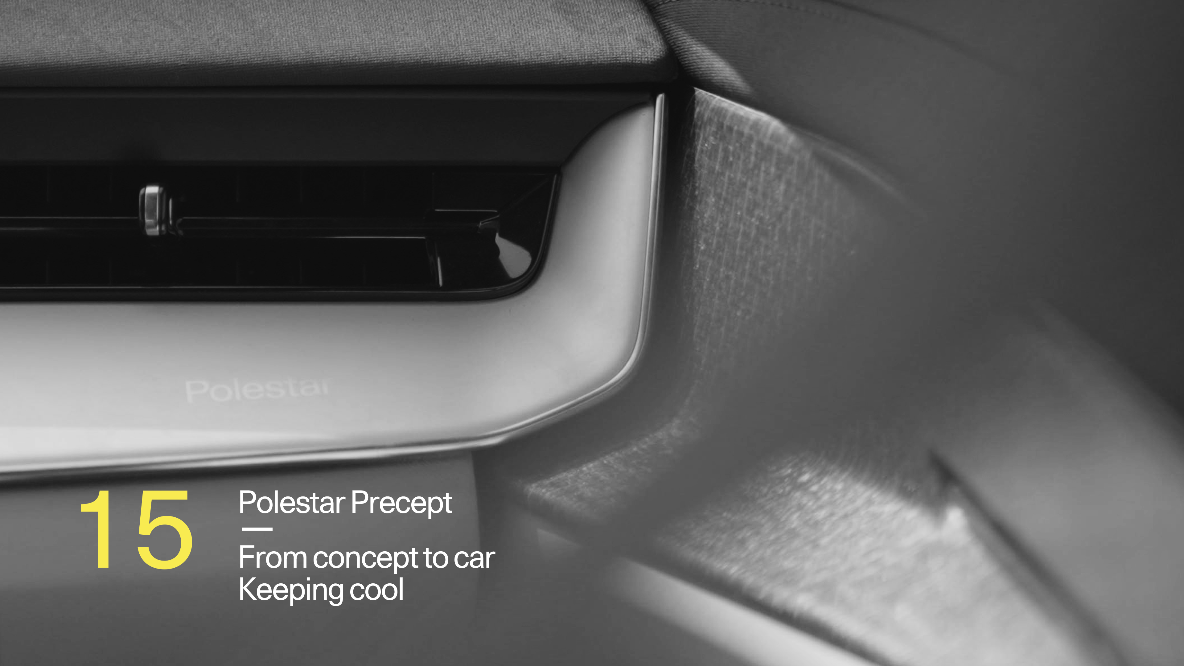 Interior detail of Polestar Precept with text '15 Polestar Precept From concept to car Keeping cool'.